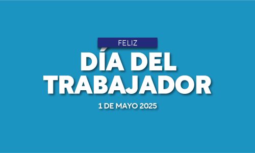 ¡Feliz Día del Trabajador!